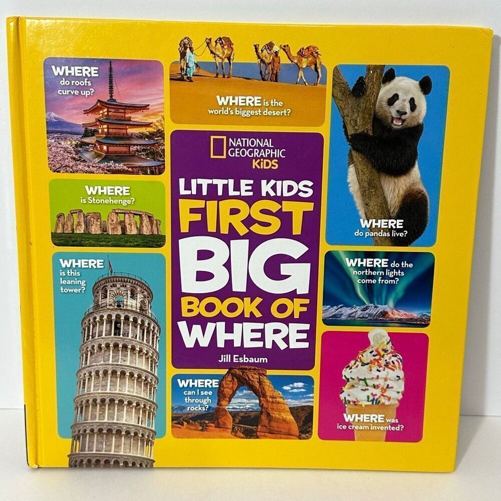 National Geographic Kids Book Little Kids First Big Book of Where By Jill Esbaum
